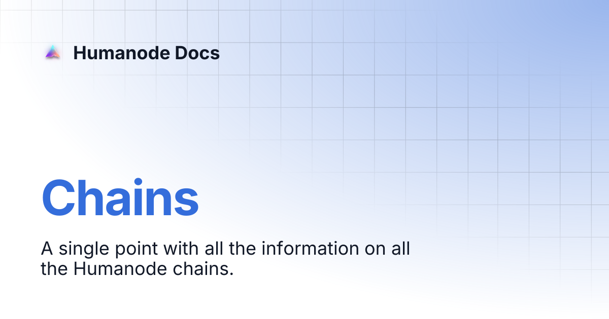 Chains | Humanode Docs