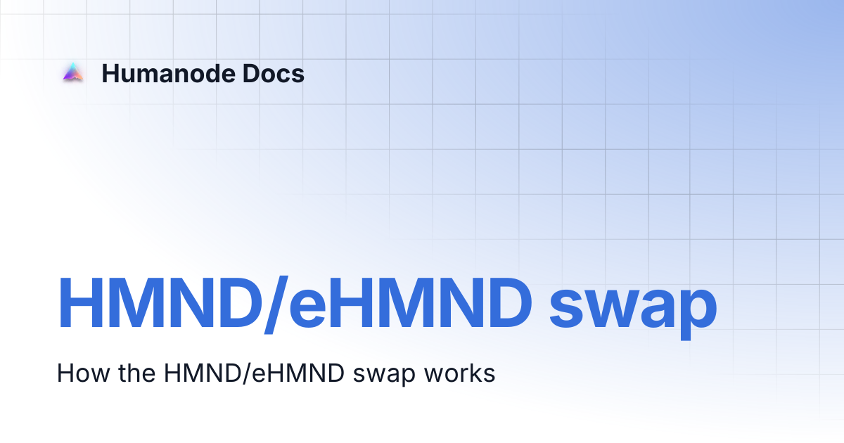 HMND/eHMND swap | Humanode Docs