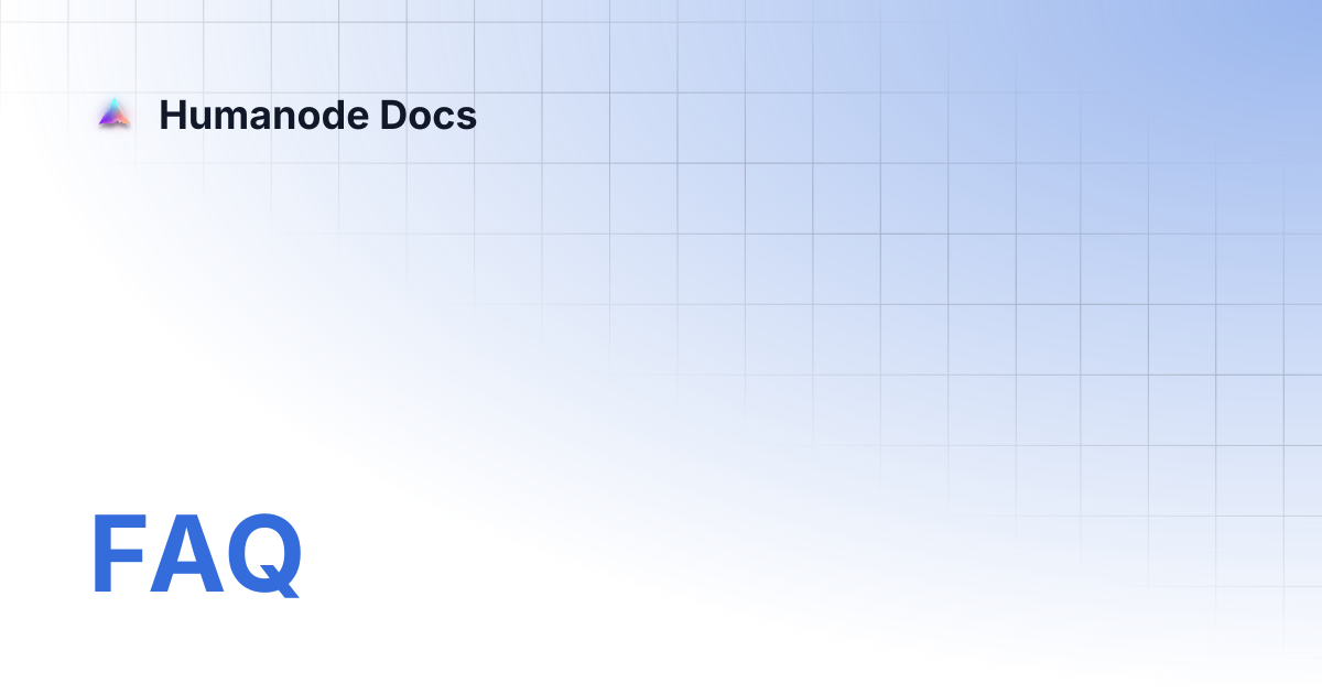 FAQ | Humanode Docs